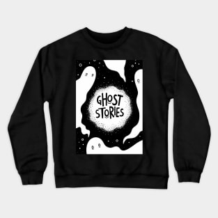 Ghost Stories Crewneck Sweatshirt